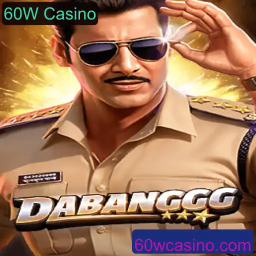 DABANGGG: Descubra o Novo Sensação do 60W Casino
