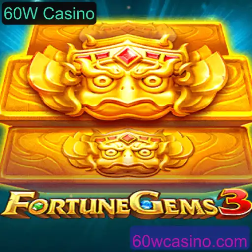 FortuneGems3: Descubra o Fascinante Mundo de 60W Casino