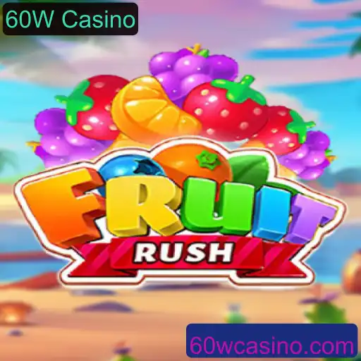 Explorando o Jogo FruitRush e o Conceito de 60W Casino