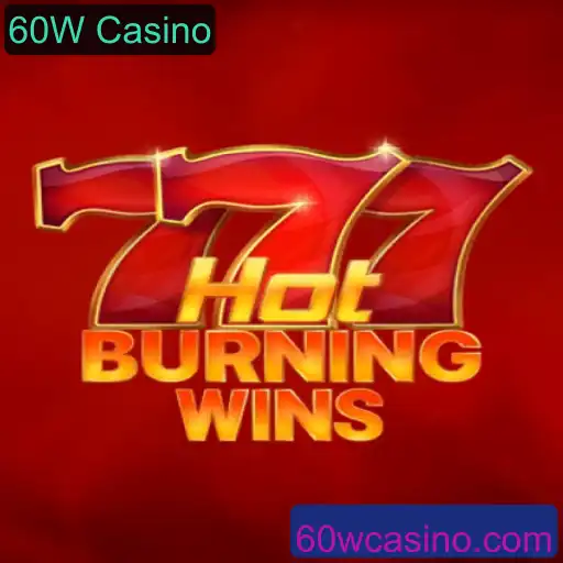 Descubra o Jogo HotBurningWins: Diversão Clássica no 60W Casino