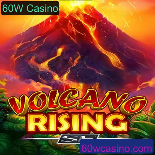 Descubra o Empolgante Mundo de VolcanoRisingSE no 60W Casino